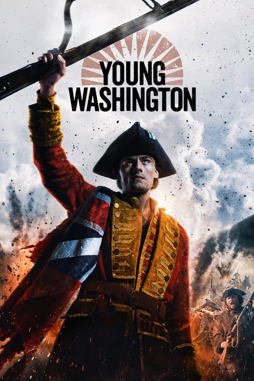 فيلم Young Washington / Young Washington مترجم اون لاين