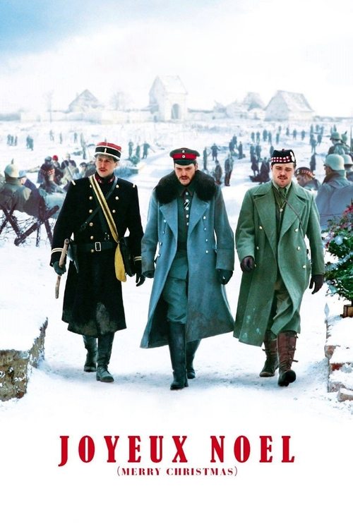فيلم Joyeux Nol / Joyeux Noel مترجم اون لاين