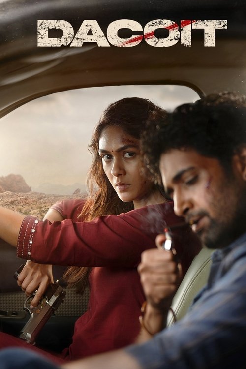 فيلم Dacoit / Dacoit مترجم اون لاين